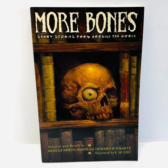 More Bones: Scary Stories from Around the World Paperback by Arielle North Olson - Picture 1 of 7